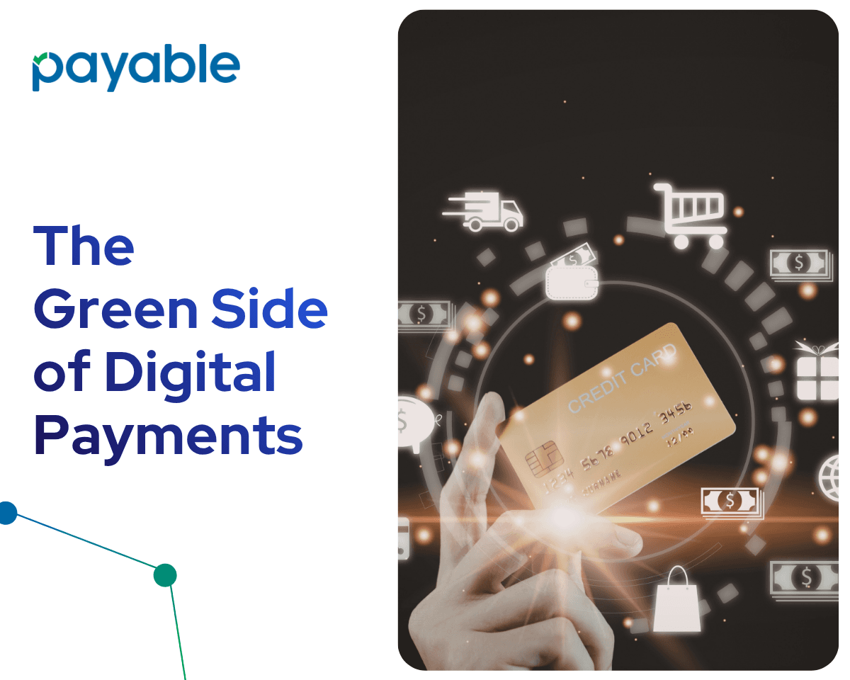 The Green Side of Digital Payments: How Going Cashless Helps the Planet